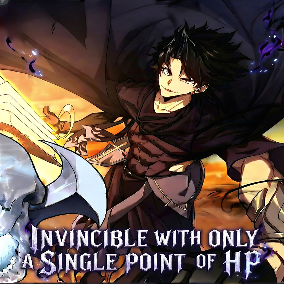 Chapter 2 - 2 | Invincible With Only a Single Point of HP
