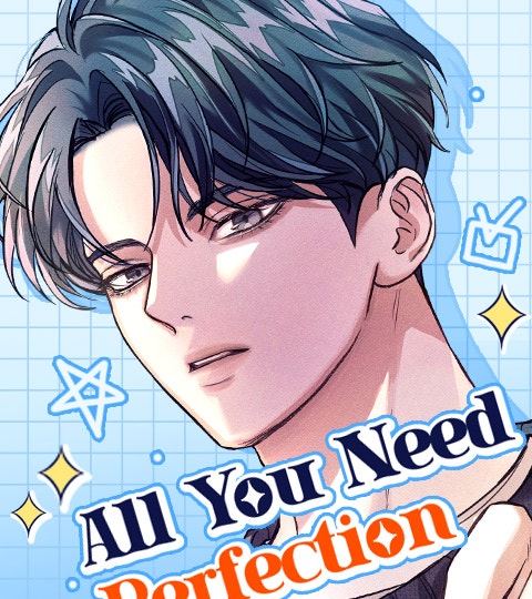 All You Need is Perfection | WEBTOON