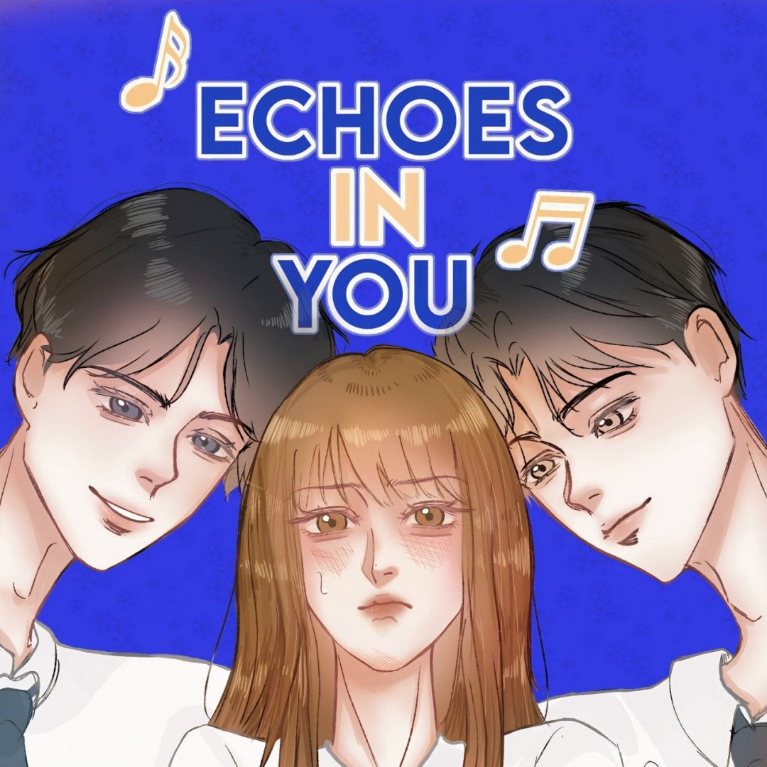 ECHOES IN YOU | LINE WEBTOON