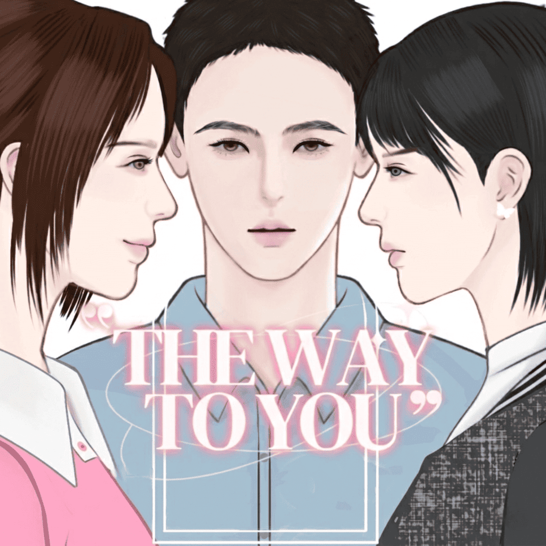 The Way To You | LINE WEBTOON