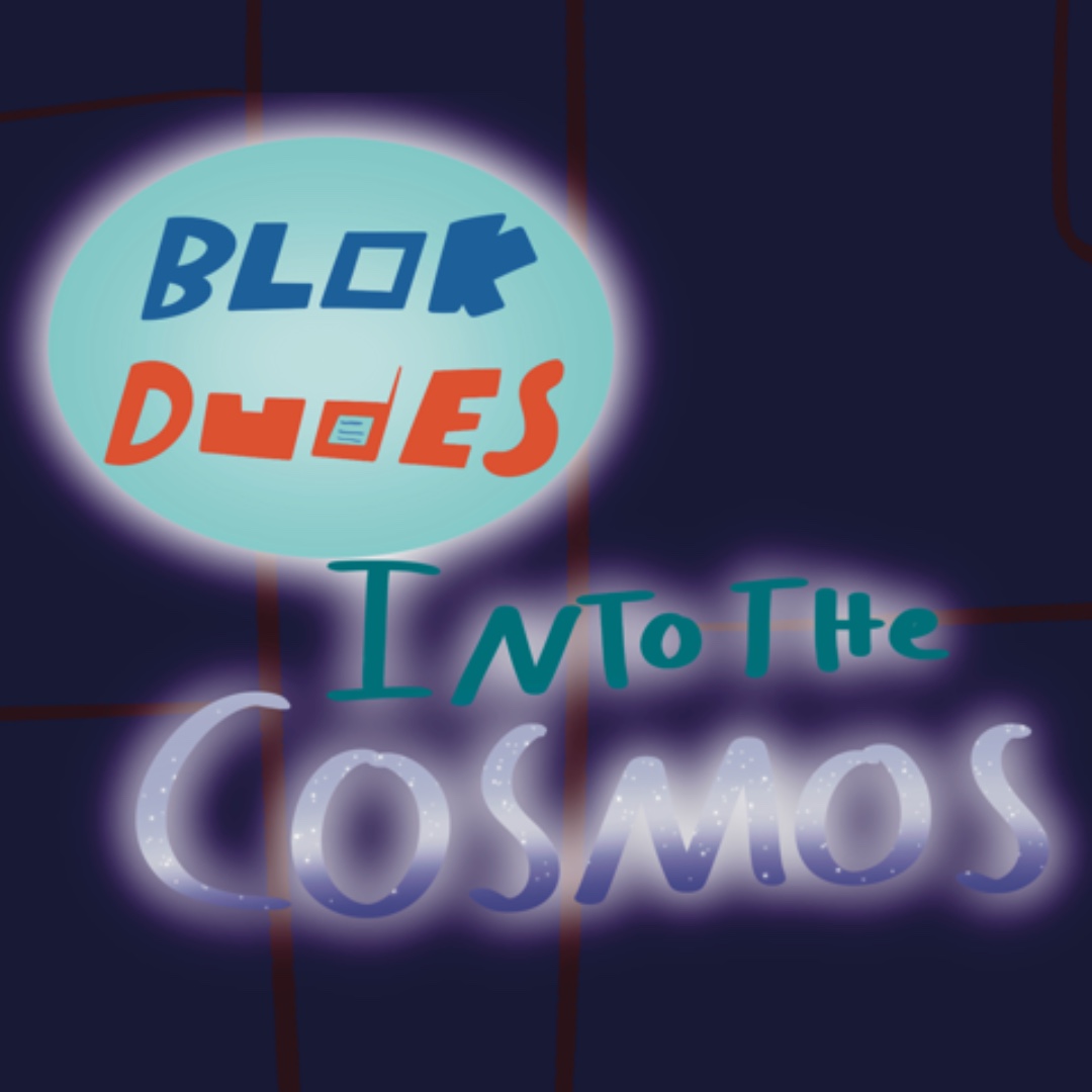 Blok Dudes: Into The Cosmos | WEBTOON