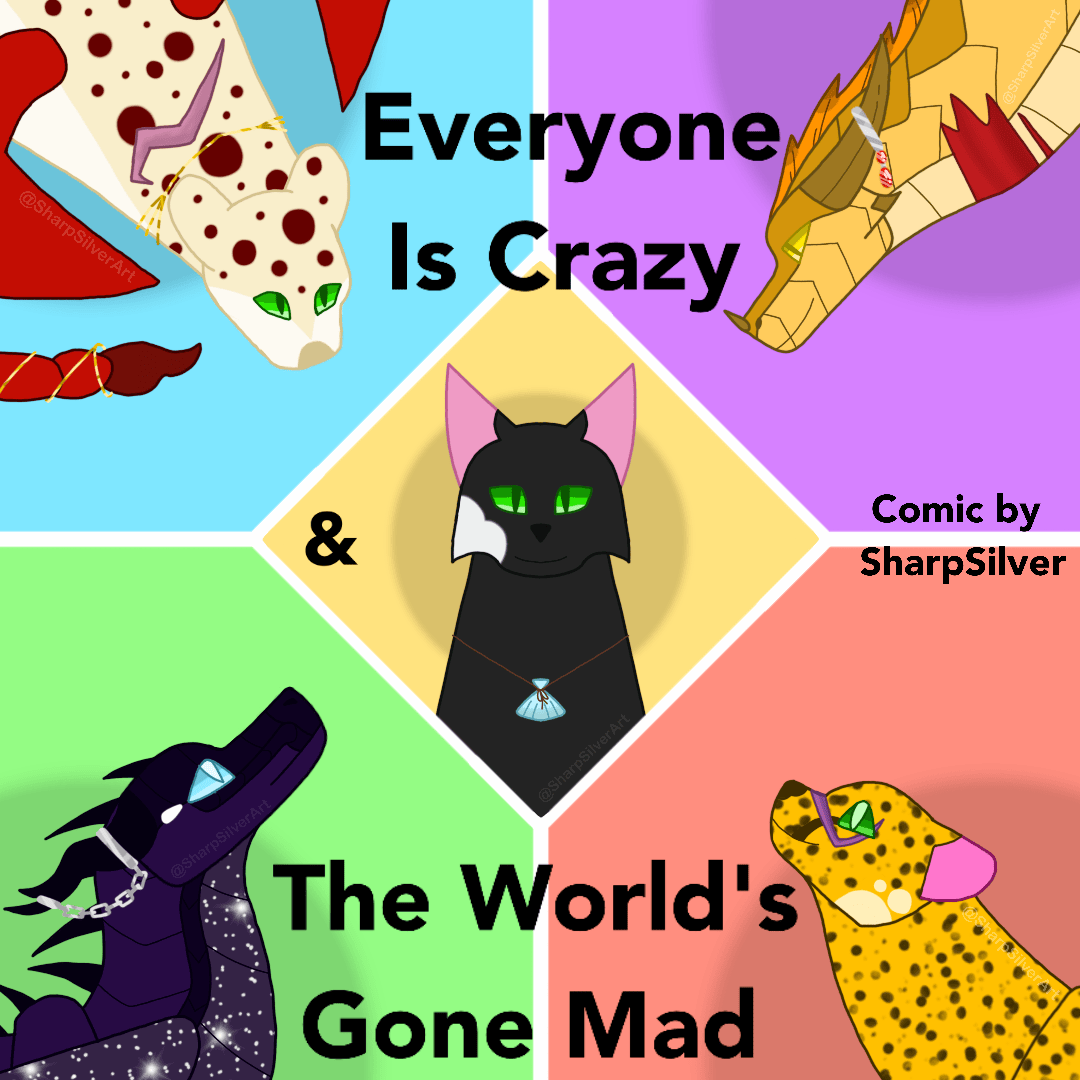 Everyone is Crazy & the World's Gone Mad | WEBTOON