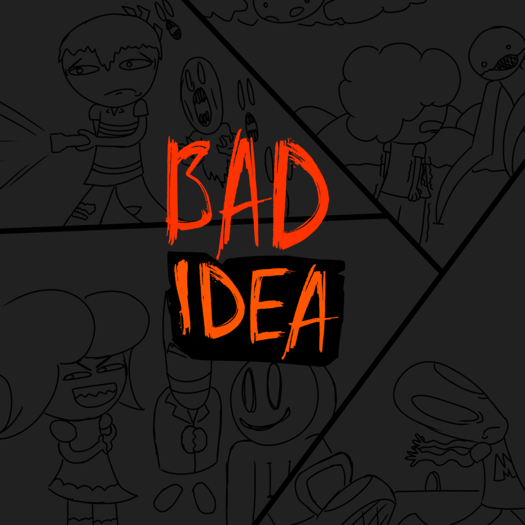 Bad idea | WEBTOON