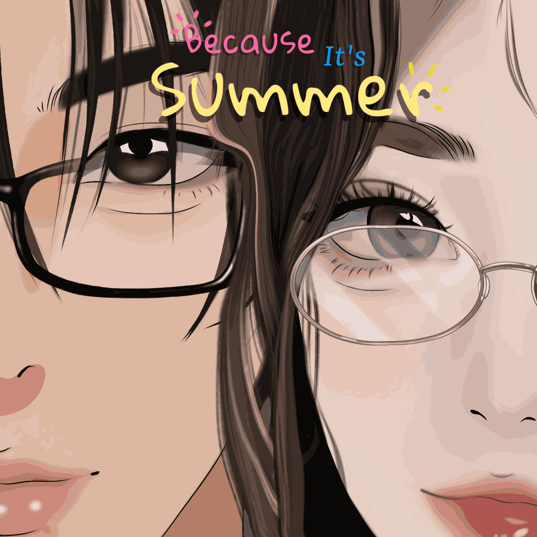 Because Its Summer | WEBTOON