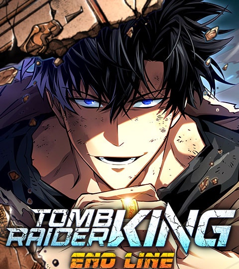 Tomb Raider King: End Line | WEBTOON